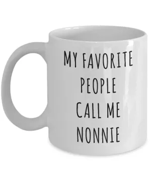 Best Nonnie Gifts Mug My Favorite People Call Me Nonni Coffee Cup