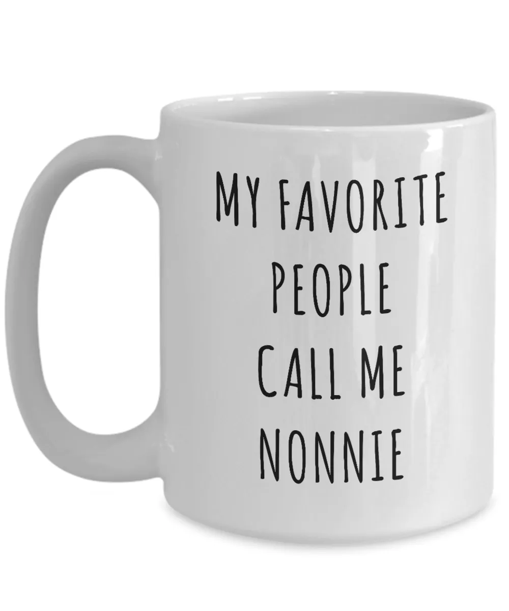 Best Nonnie Gifts Mug My Favorite People Call Me Nonni Coffee Cup