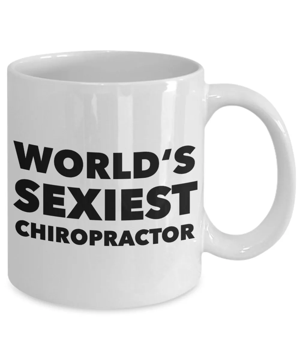 Chiropractic Gifts - World's Sexiest Chiropractor Mug Ceramic Coffee Cup