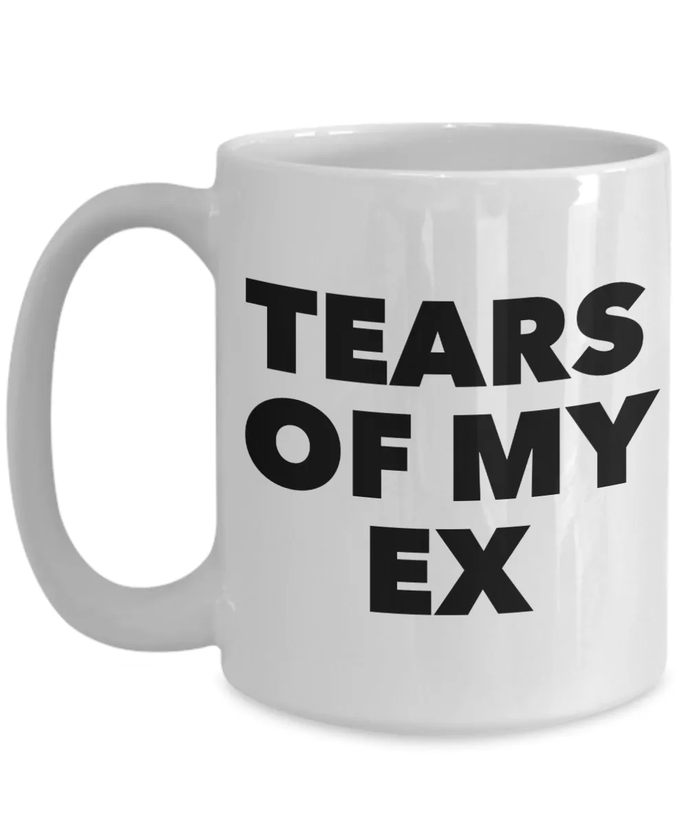 Coffee Mug Gifts for Breakup - Tears of My Ex Ceramic Coffee Cup