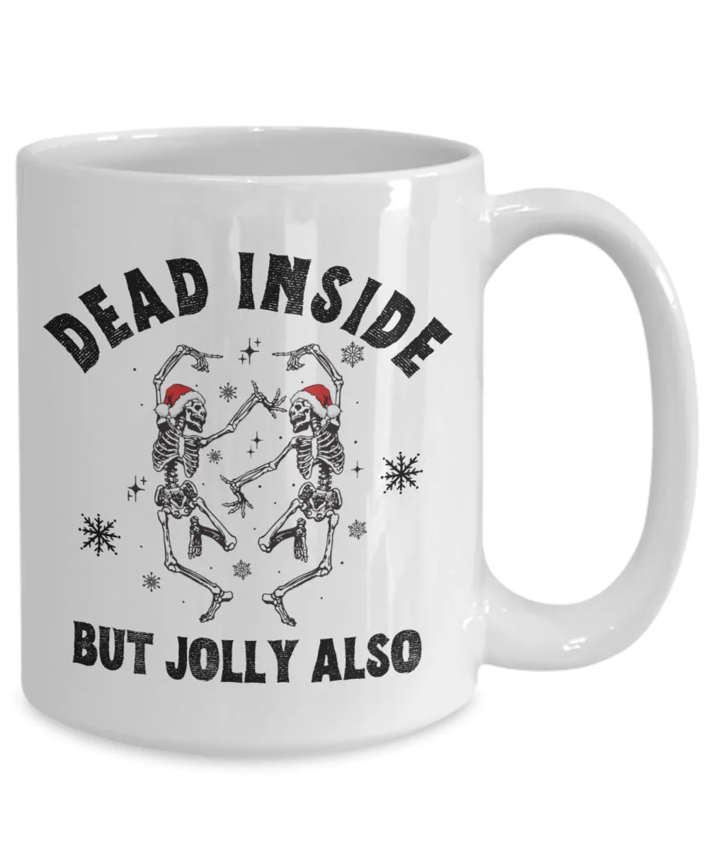 Dead Inside, Skeleton Mug, Skeleton Cup, Christmas Skeleton, Dancing Skeleton, Spooky Christmas, Creepy Christmas, Goth Christmas Gifts