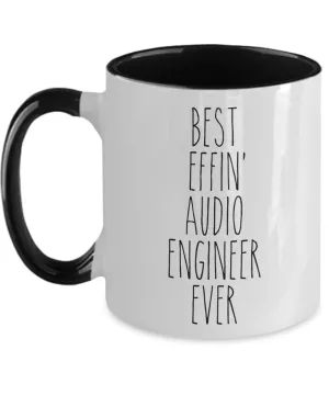 Gift For Audio Engineer Best Effin' Audio Engineer Ever Mug Two-Tone Coffee Cup Funny Coworker Gifts