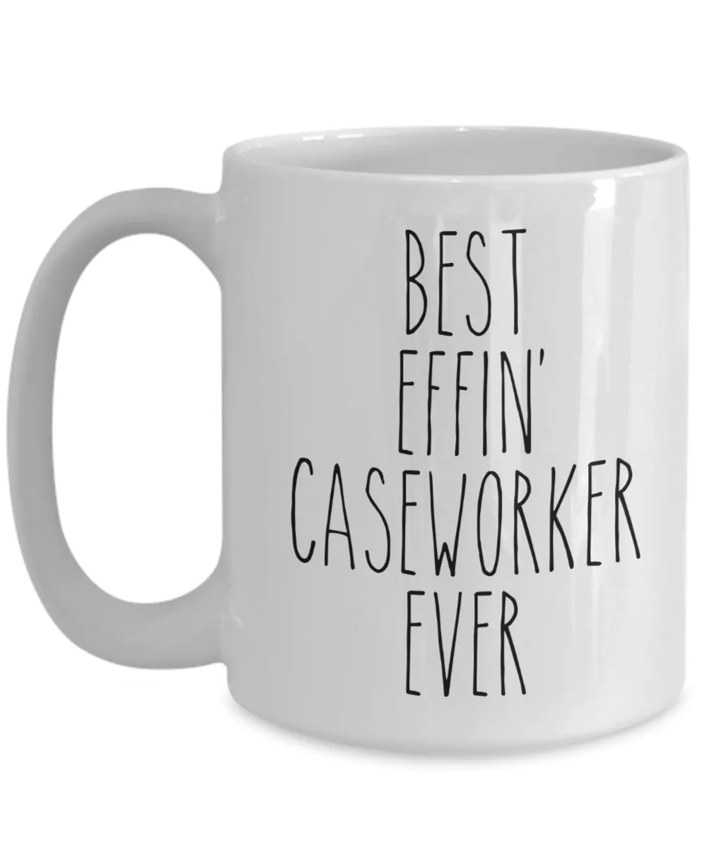 Gift For Caseworker Best Effin' Caseworker Ever Mug Coffee Cup Funny Coworker Gifts