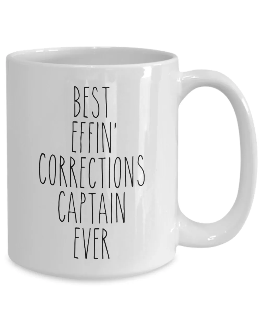 Gift For Corrections Captain Best Effin' Corrections Captain Ever Mug Coffee Cup Funny Coworker Gifts