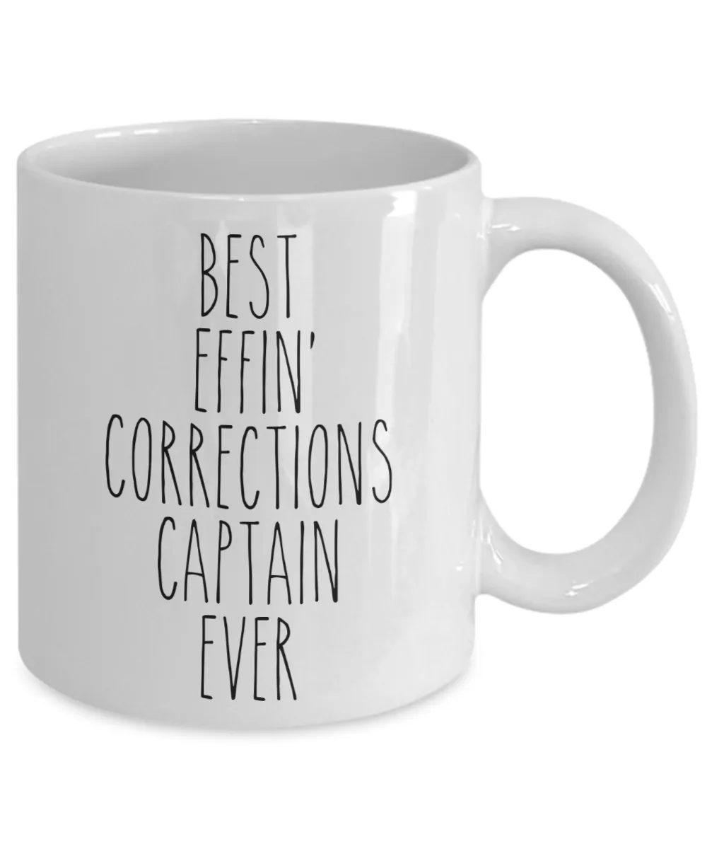 Gift For Corrections Captain Best Effin' Corrections Captain Ever Mug Coffee Cup Funny Coworker Gifts