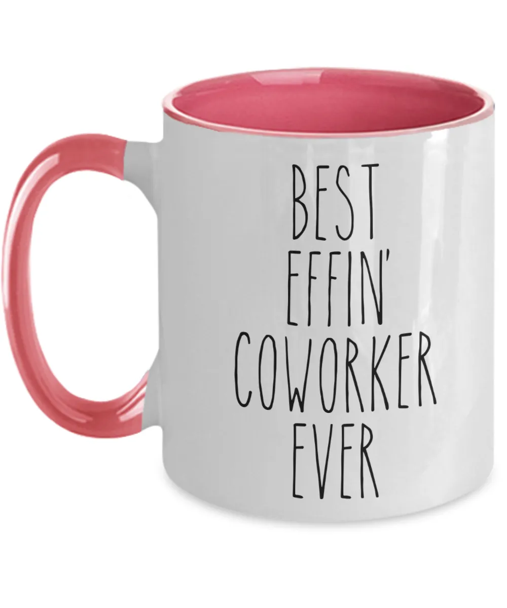 Gift For Coworker Best Effin' Coworker Ever Mug Two-Tone Coffee Cup Funny Coworker Gifts