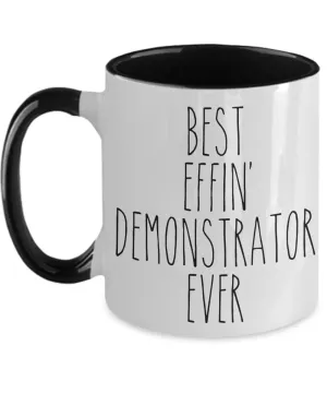 Gift For Demonstrator Best Effin' Demonstrator Ever Mug Two-Tone Coffee Cup Funny Coworker Gifts