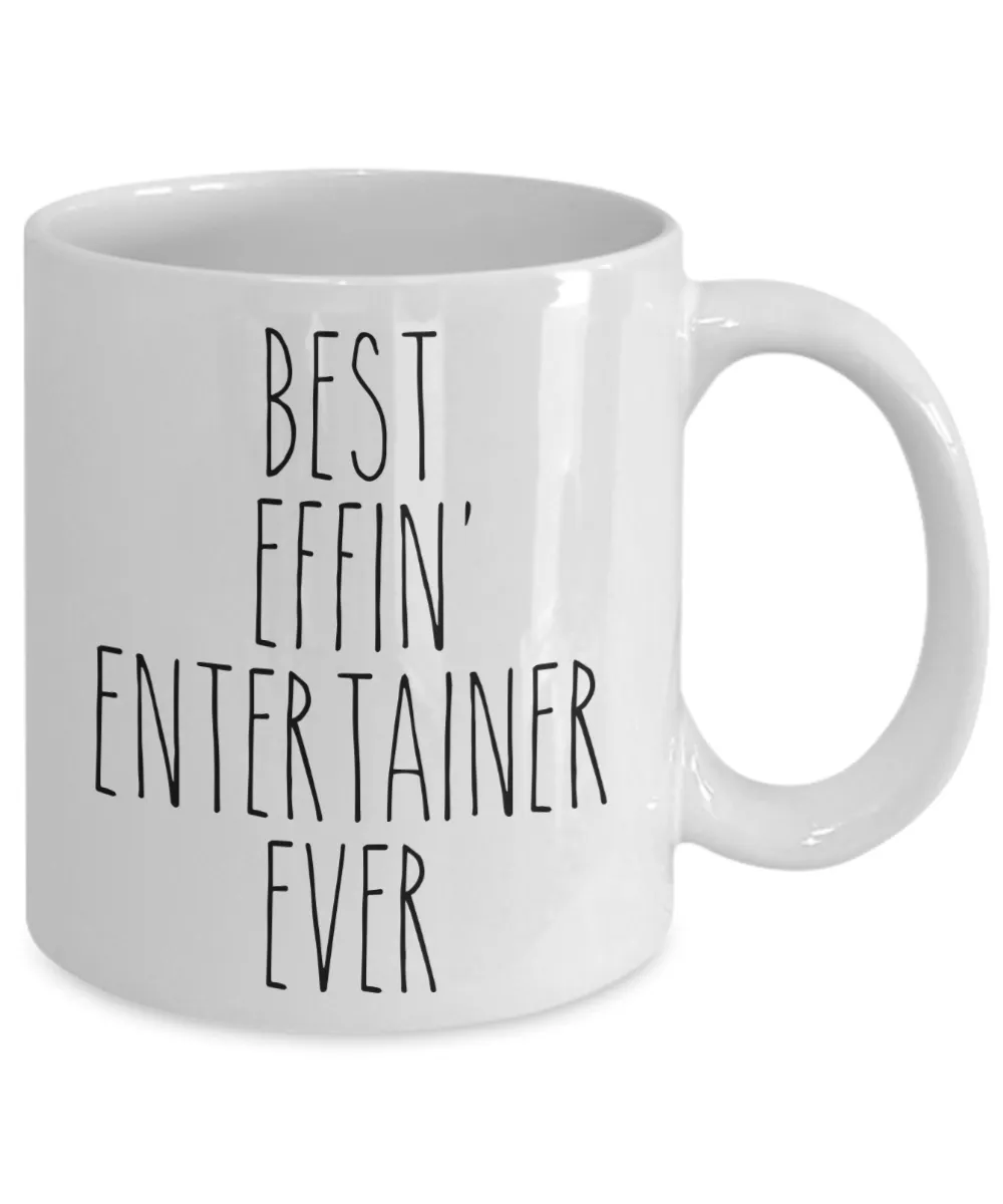 Gift For Entertainer Best Effin' Entertainer Ever Mug Coffee Cup Funny Coworker Gifts
