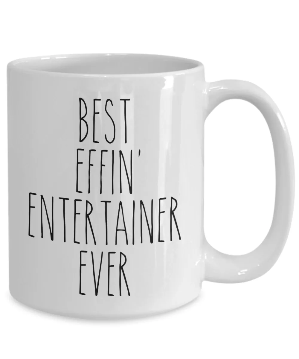 Gift For Entertainer Best Effin' Entertainer Ever Mug Coffee Cup Funny Coworker Gifts