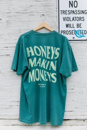 Honeys Makin Money Tee in Green