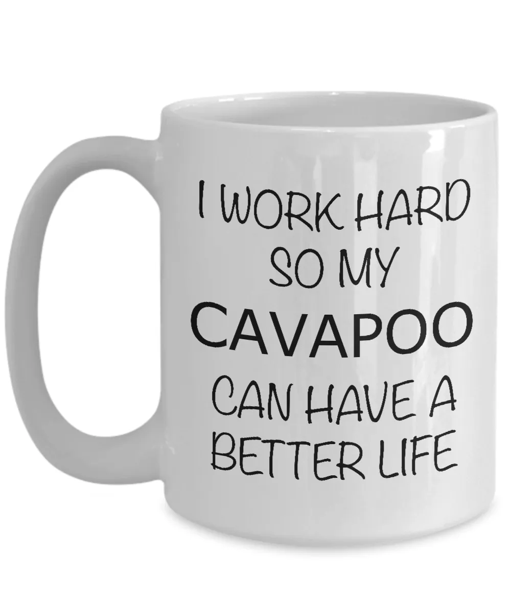 I Work Hard Cavapoo Mug Coffee Cup Funny Gift