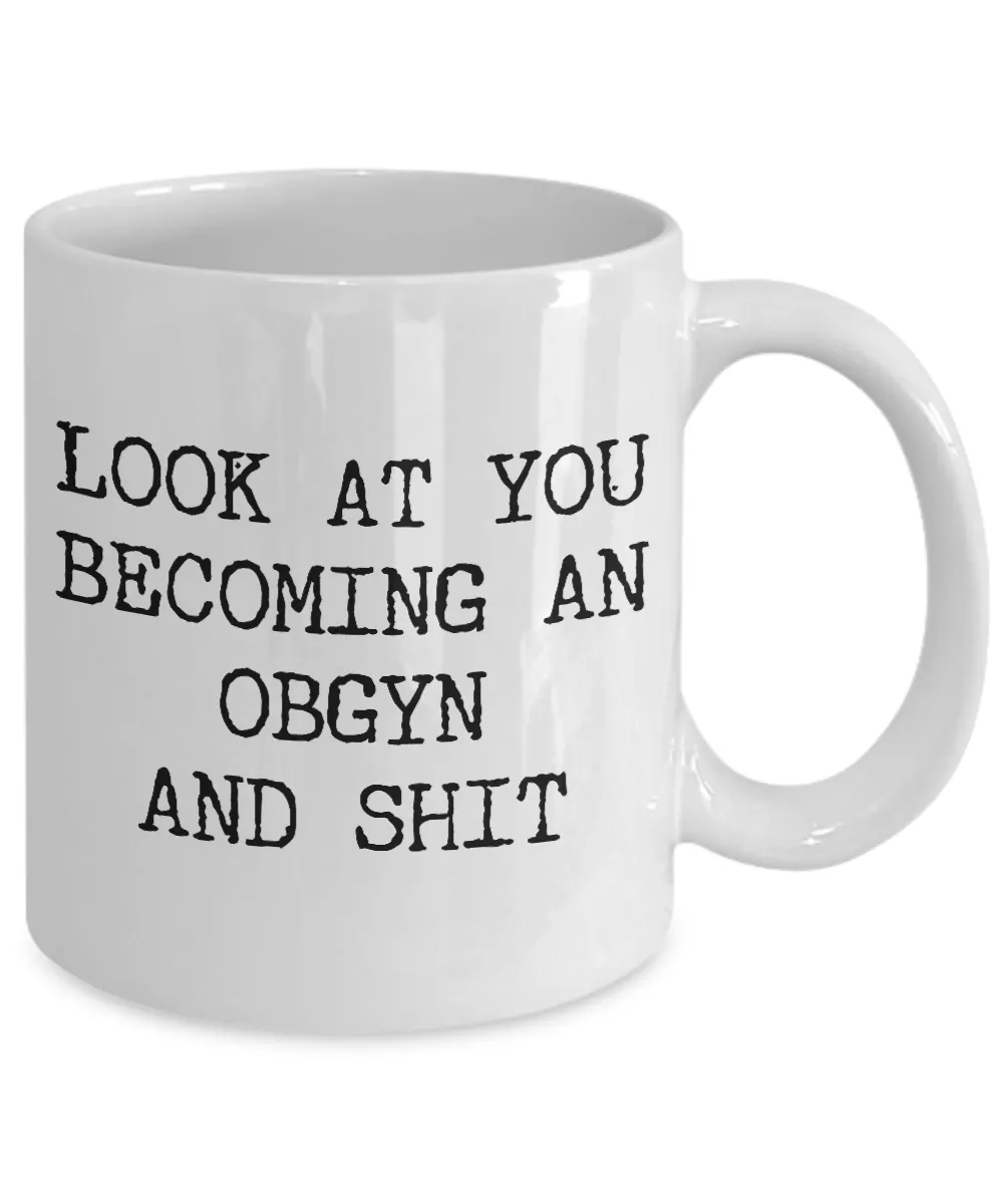 OBGYN Gifts OBGYN Mug Funny Gift For OBGYNs Thank You Gift Appreciation Gift Graduation Gag Gift Coffee Cup