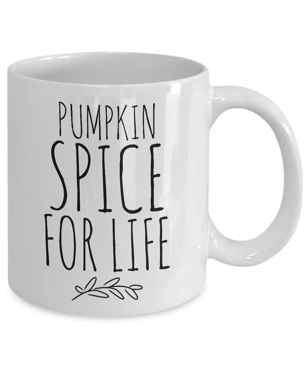 Pumpkin Spice for Life Cute Fall Spiced Chai Mug Ceramic Coffee Cup