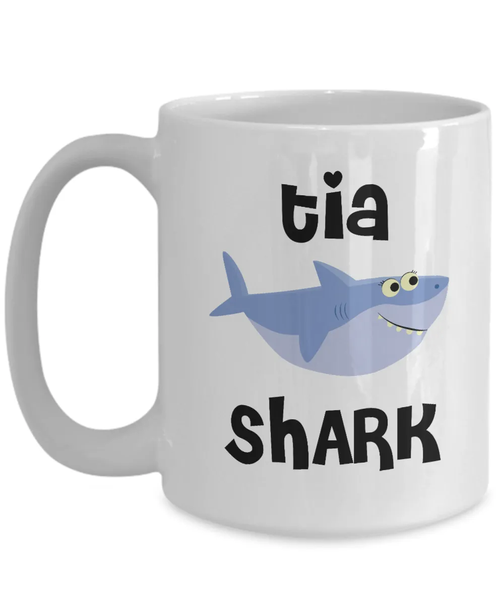 Tia Shark Mug Do Do Do Coffee Cup Tia Birthday Gift Idea Gifts for Tias
