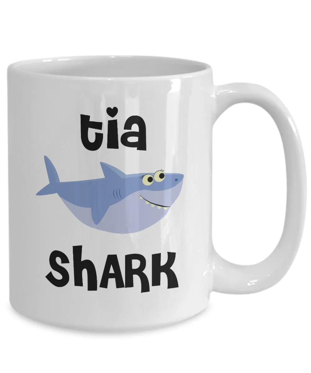 Tia Shark Mug Do Do Do Coffee Cup Tia Birthday Gift Idea Gifts for Tias