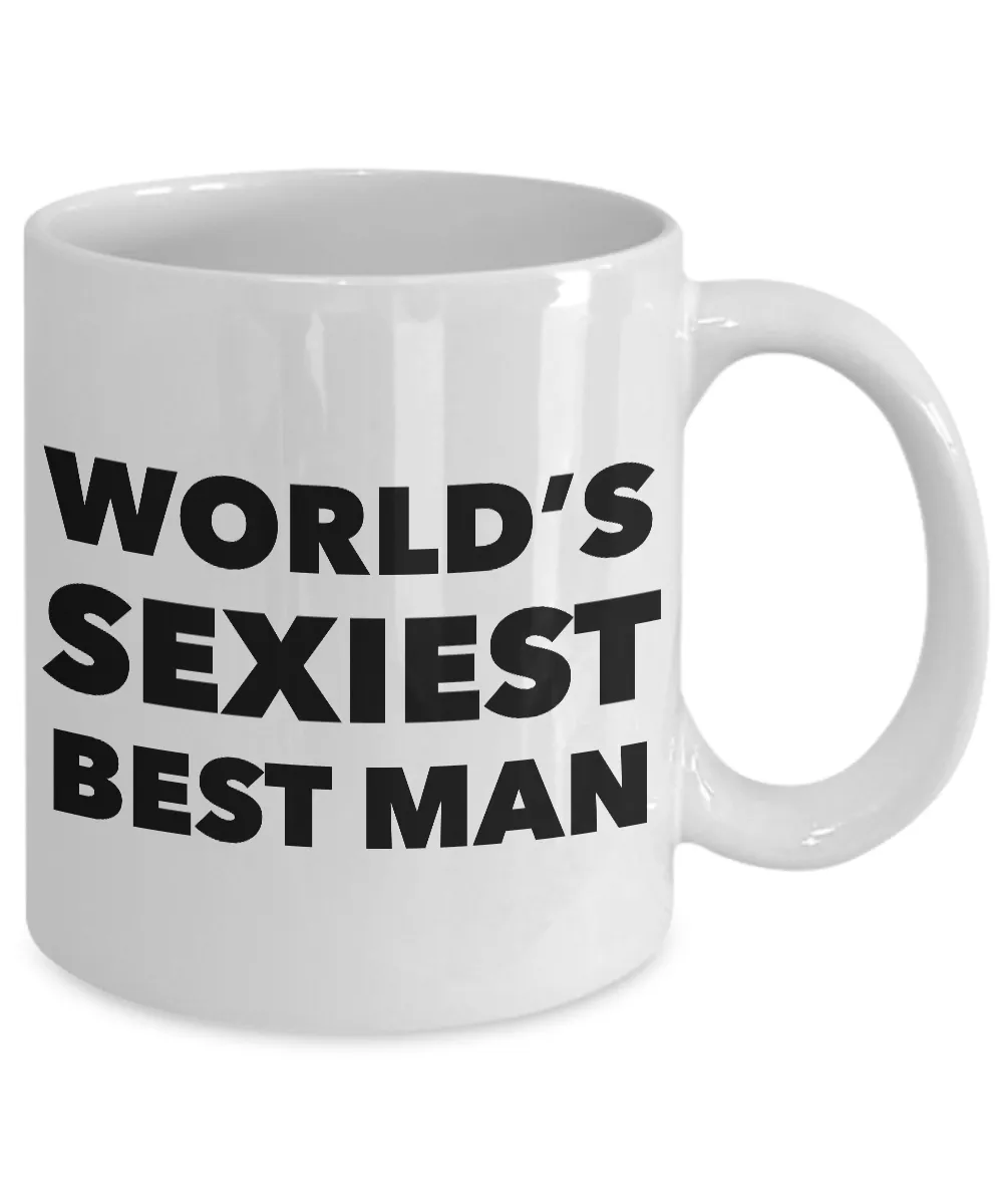 World's Sexiest Best Man Proposal Mug Sexy Gift Ceramic Coffee Cup