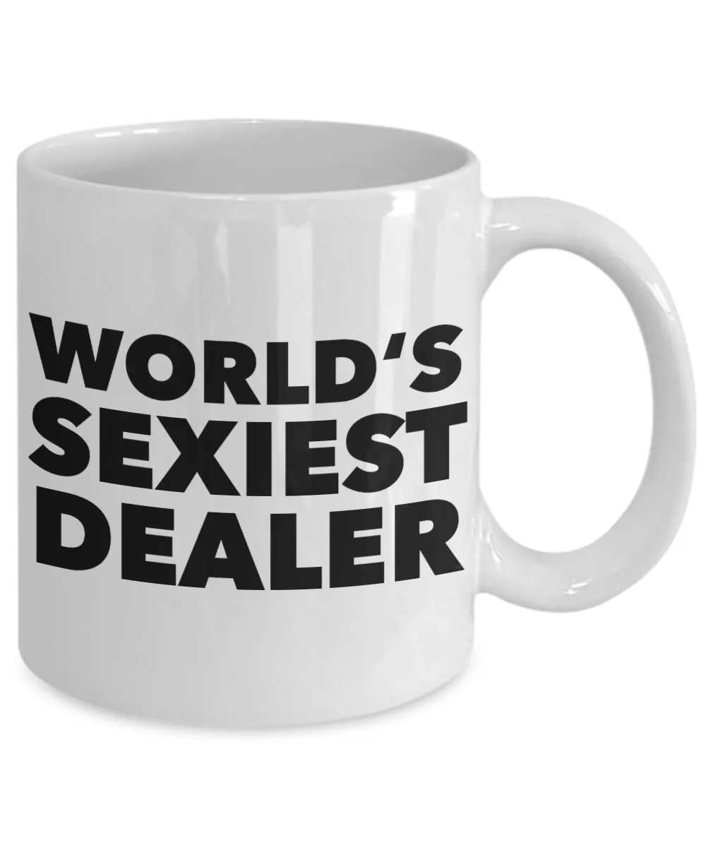 World's Sexiest Dealer Mug Sexy Gift Ceramic Coffee Cup