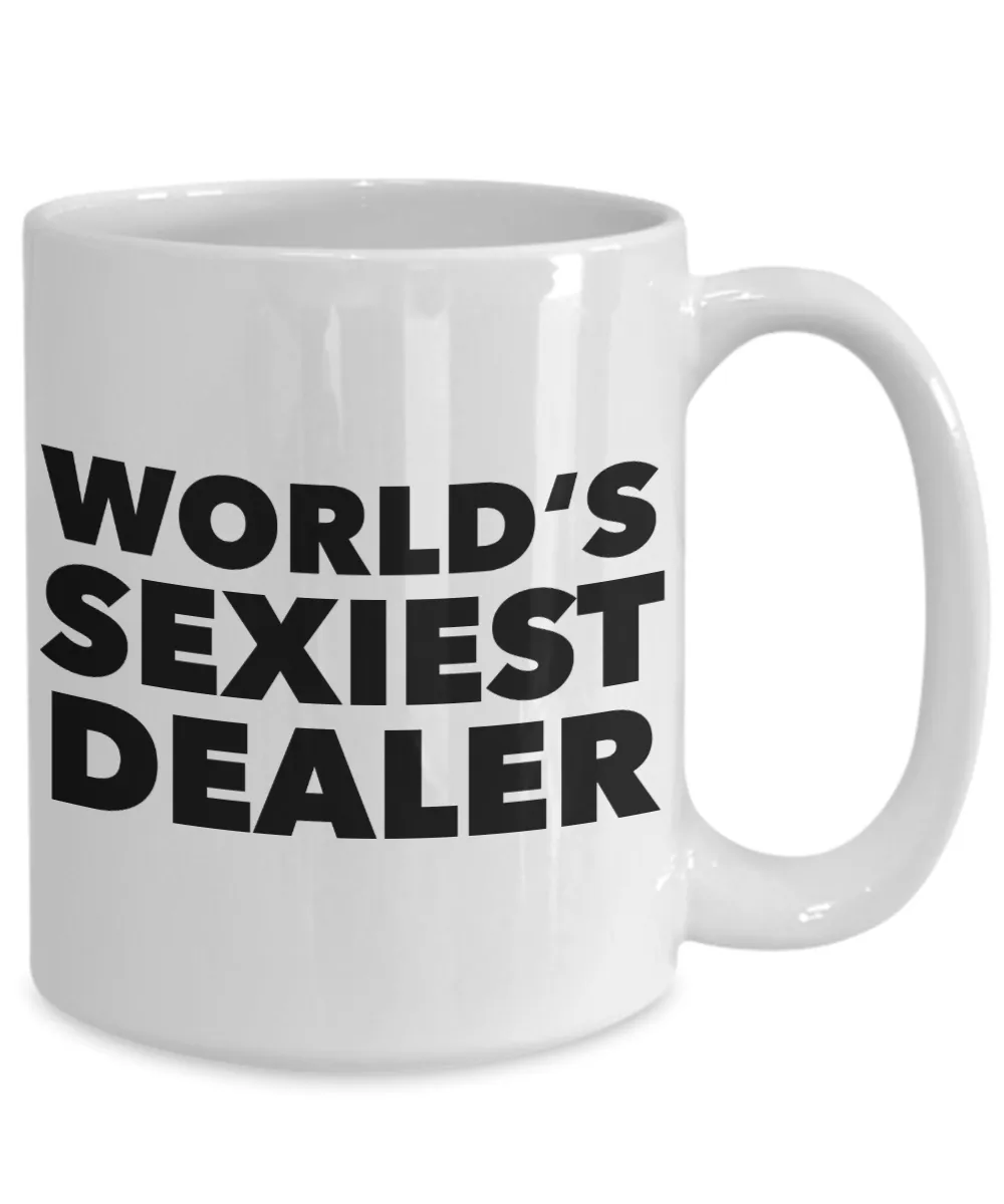 World's Sexiest Dealer Mug Sexy Gift Ceramic Coffee Cup