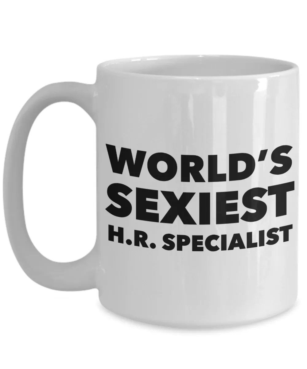 World's Sexiest HR Specialist Mug Human Resources Gift Ceramic Coffee Cup