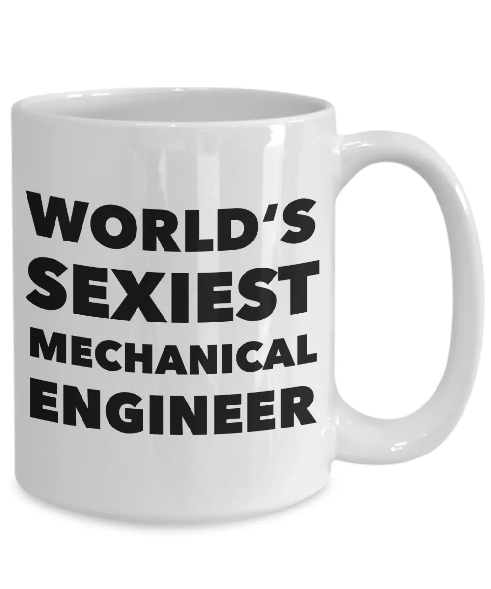 World's Sexiest Mechanical Engineer Mug Sexy Engineering Gifts Ceramic Coffee Cup