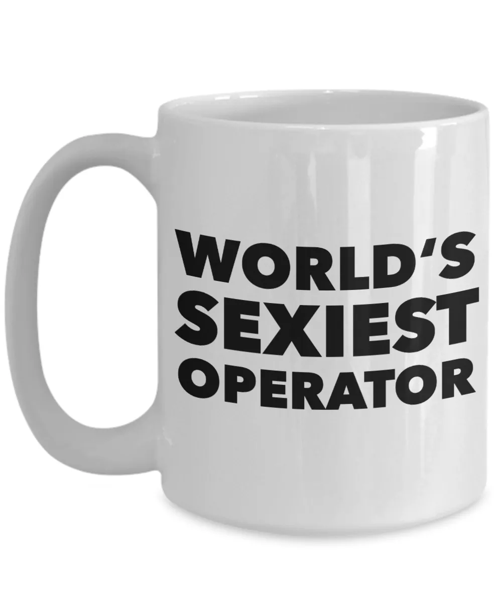 World's Sexiest Operator Mug Gifts Ceramic Coffee Cup