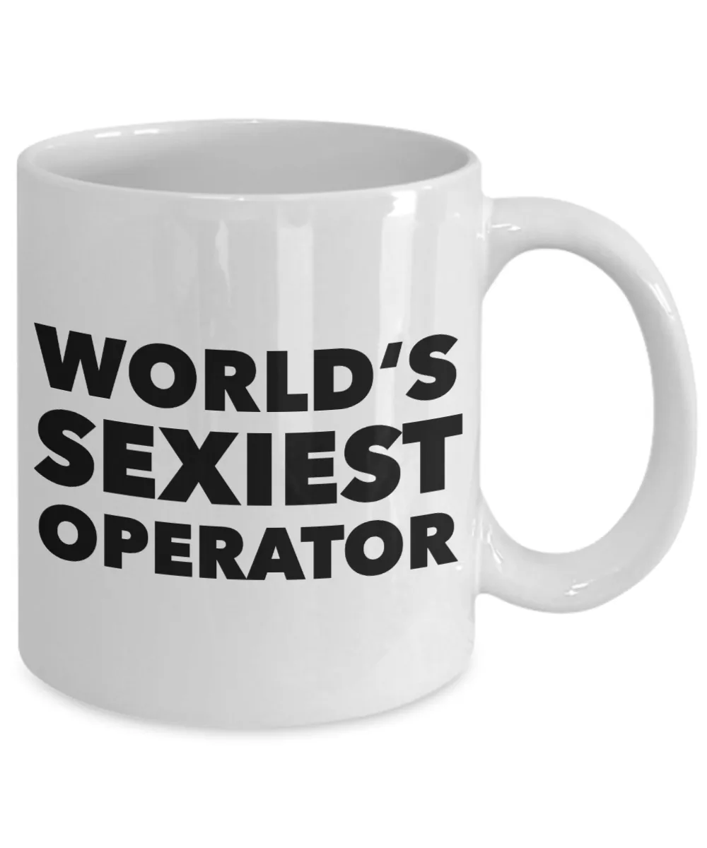 World's Sexiest Operator Mug Gifts Ceramic Coffee Cup